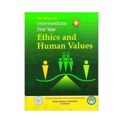 Intermediate Ethics and Human Values 1 Year Telugu Academy