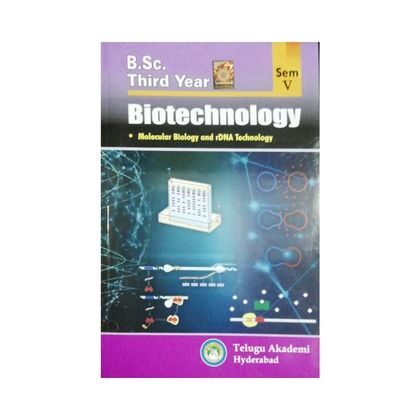 Degree BSc BioTechnology III Year V Sem Molecular Biology & DNA Technology Telugu Academy