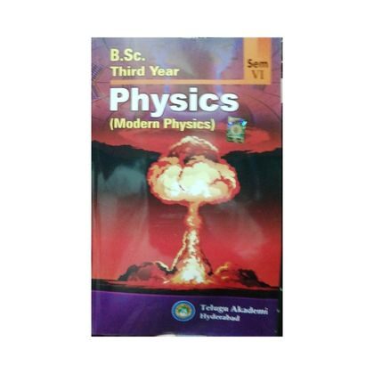 Degree BSc Physics (Modern Physics) III Year VI Sem Telugu Academy