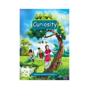 NCERT 6th Class Text Book Science Curiosity