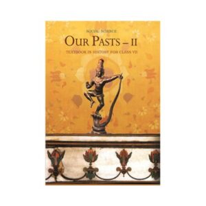 NCERT 7th Class Text Book in History Social Science Our Pasts Part 2 History