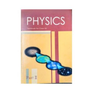 NCERT Physics Class 12 Text Book Part 2 CBSE