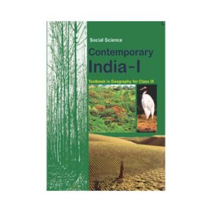 NCERT 9th Class Text Book in Geography, Social Science Contemporary India I