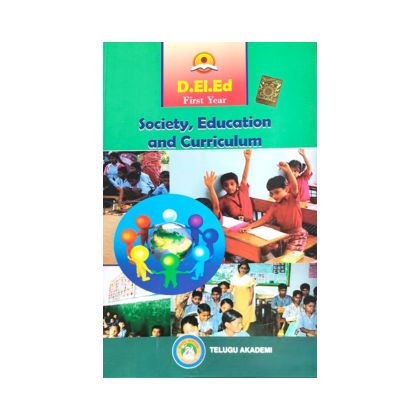DElEd 1st year Society Education and Curriculum Textbook by Telugu Academy